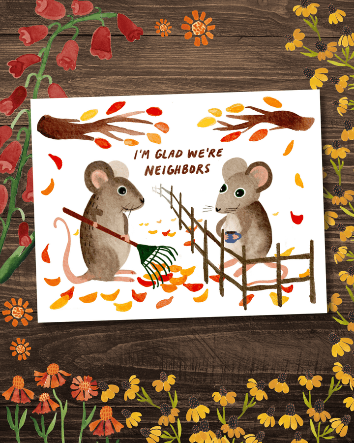 I'm Glad We're Neighbors Greeting Card Greeting Card Little Truths Studio