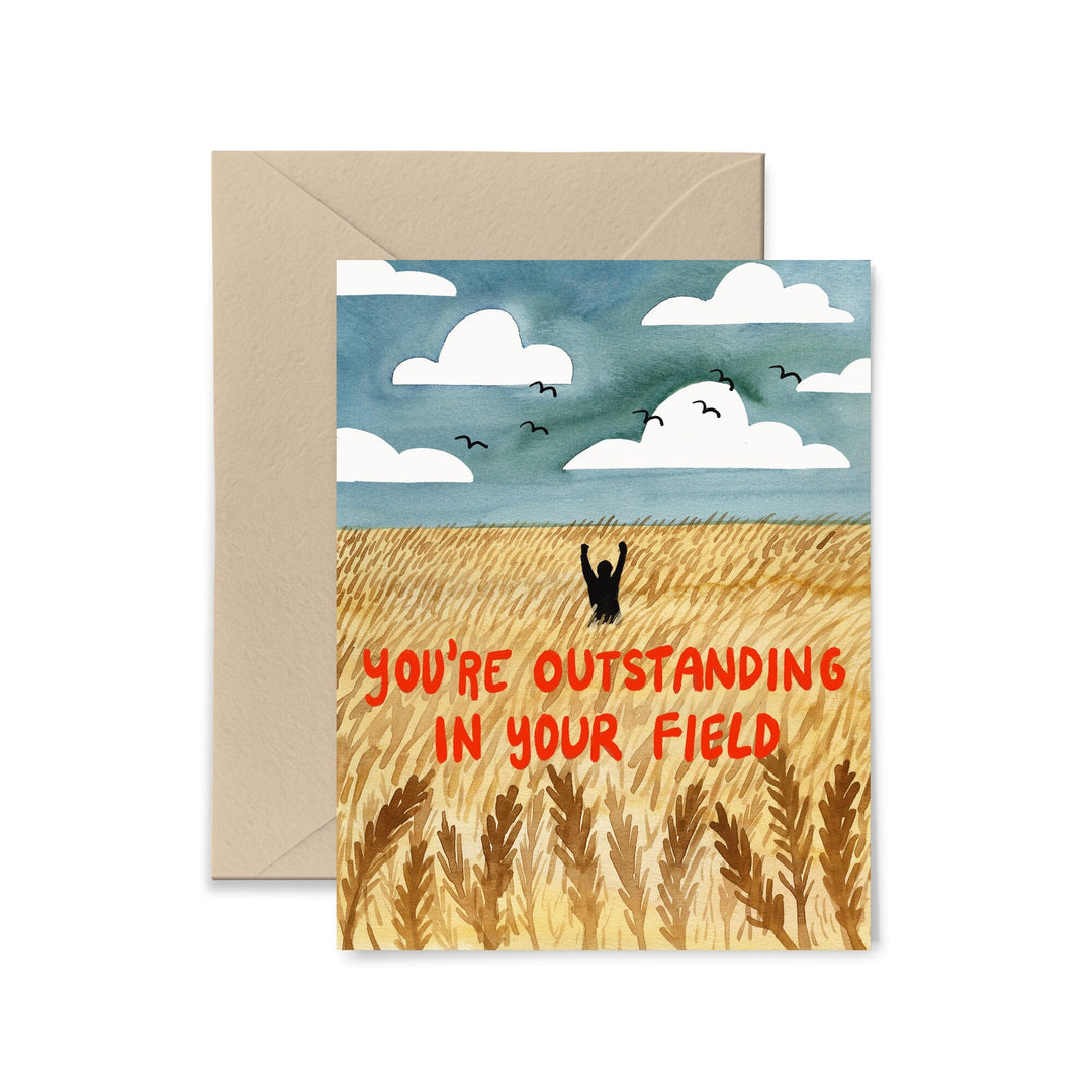 You're Outstanding In Your Field Greeting Card Greeting Card Little Truths Studio