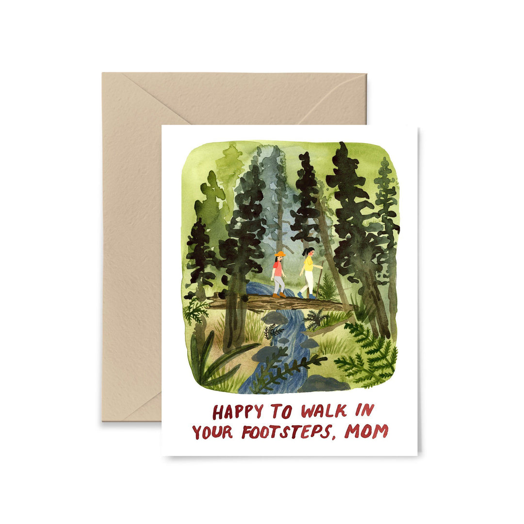 Happy to Walk In Your Footsteps Mom Greeting Card Greeting Card Little Truths Studio