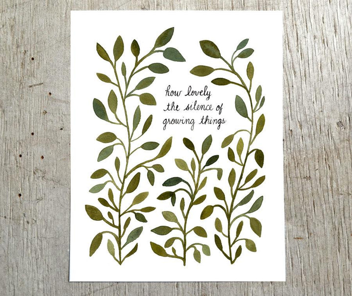 How Lovely the Silence of Growing Things Art Print Art Prints Little Truths Studio