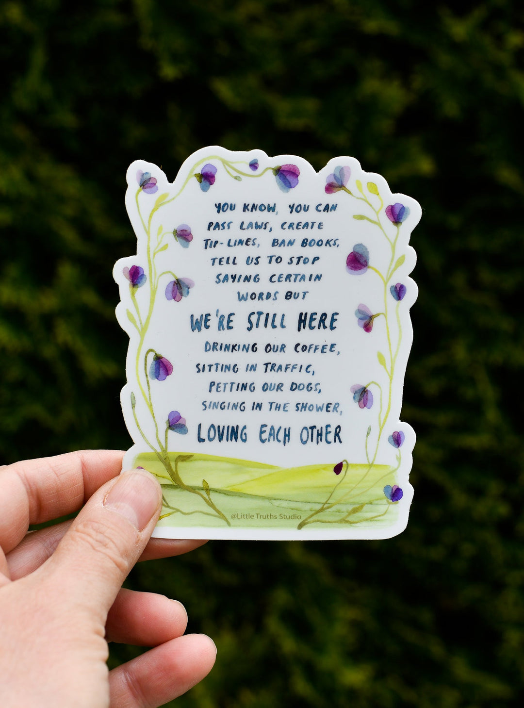 We're Still Here Sticker Electronics Stickers & Decals Little Truths Studio