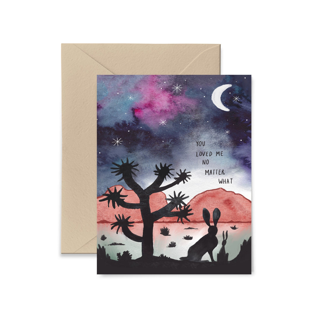 You Loved Me No Matter What Greeting Card Greeting Card Little Truths Studio