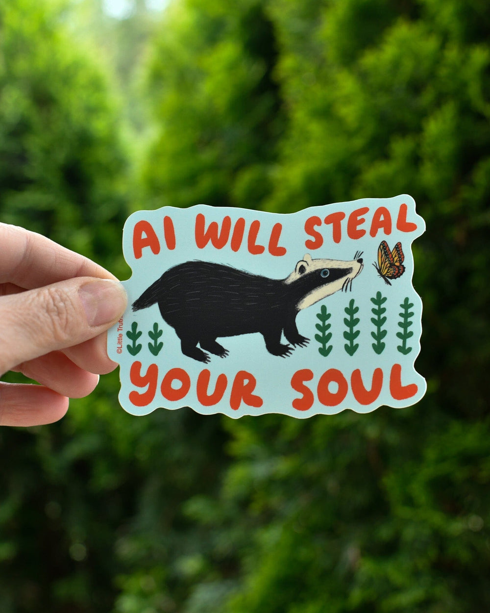 AI Will Steal Your Soul Sticker sticker Little Truths Studio 