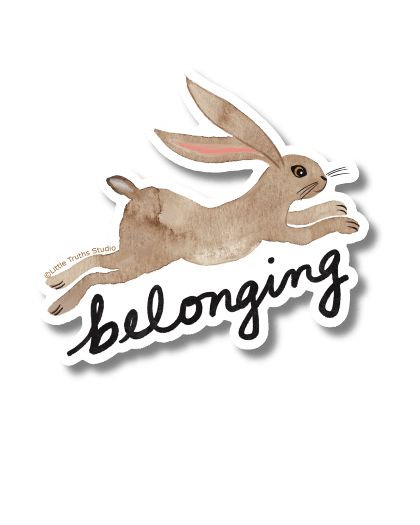 Belonging Sticker sticker Little Truths Studio 