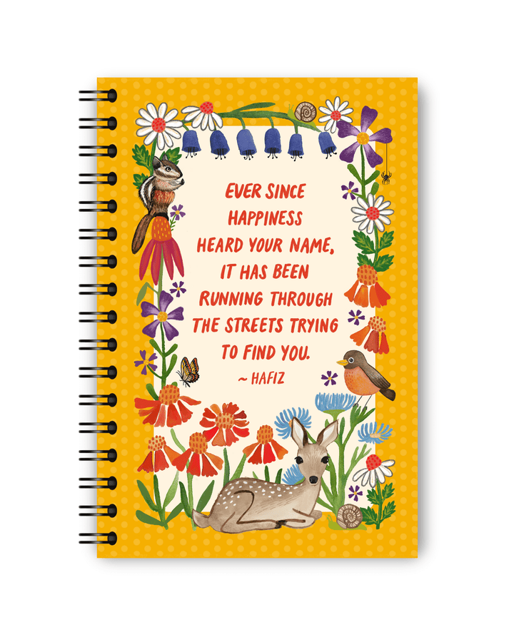 Ever Since Happiness Heard Your Name Spiral Notebook PRE-ORDER Notebook Little Truths Studio 