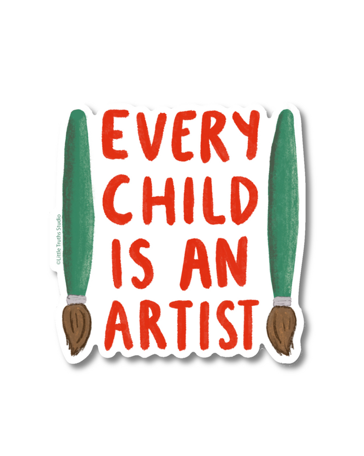 Every Child Is An Artist Sticker