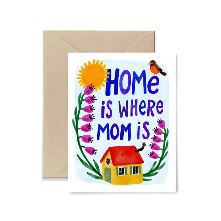 Home Is Where Mom Is Card Greeting Card Little Truths Studio 
