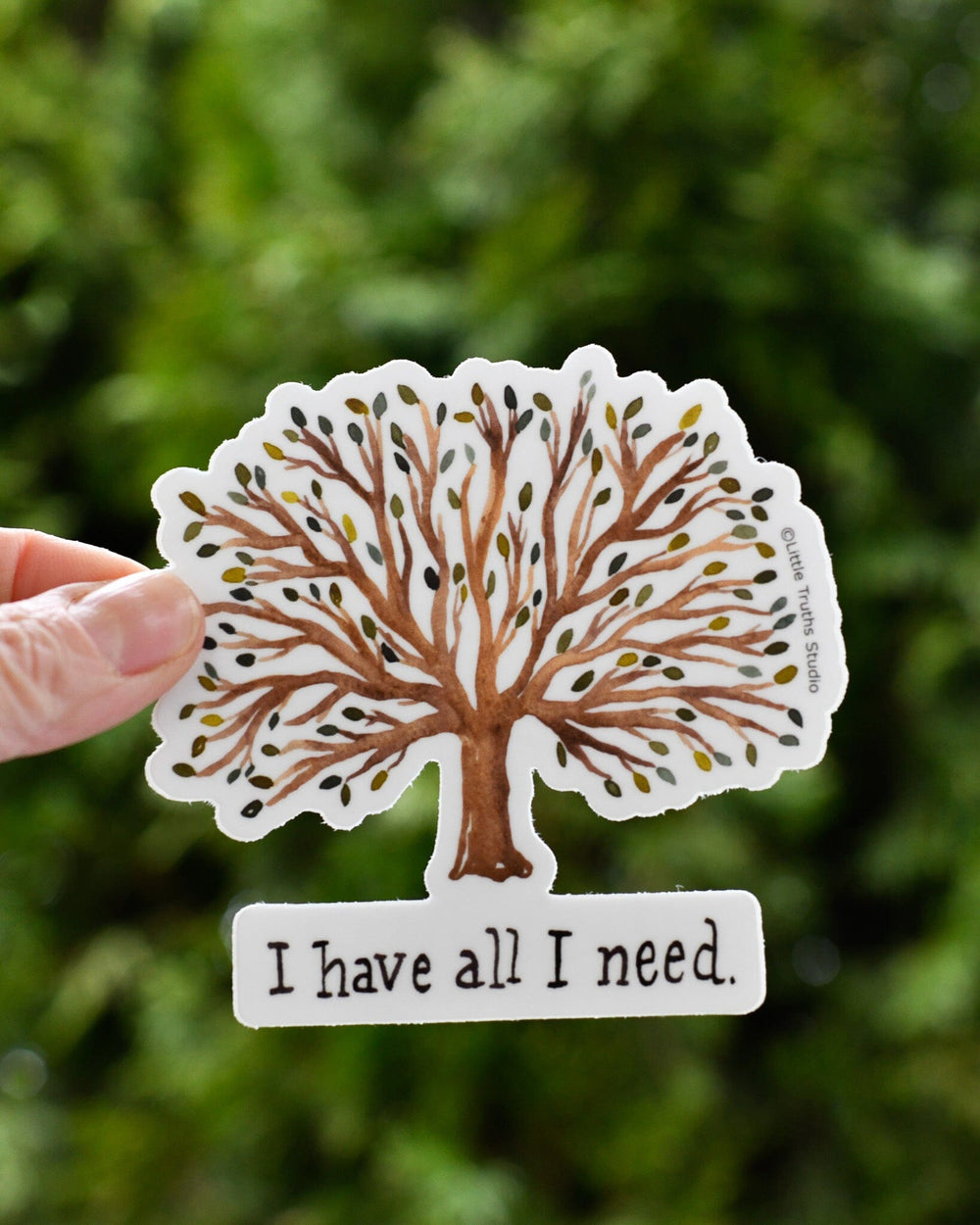 I Have All I Need Vinyl Sticker sticker Little Truths Studio 