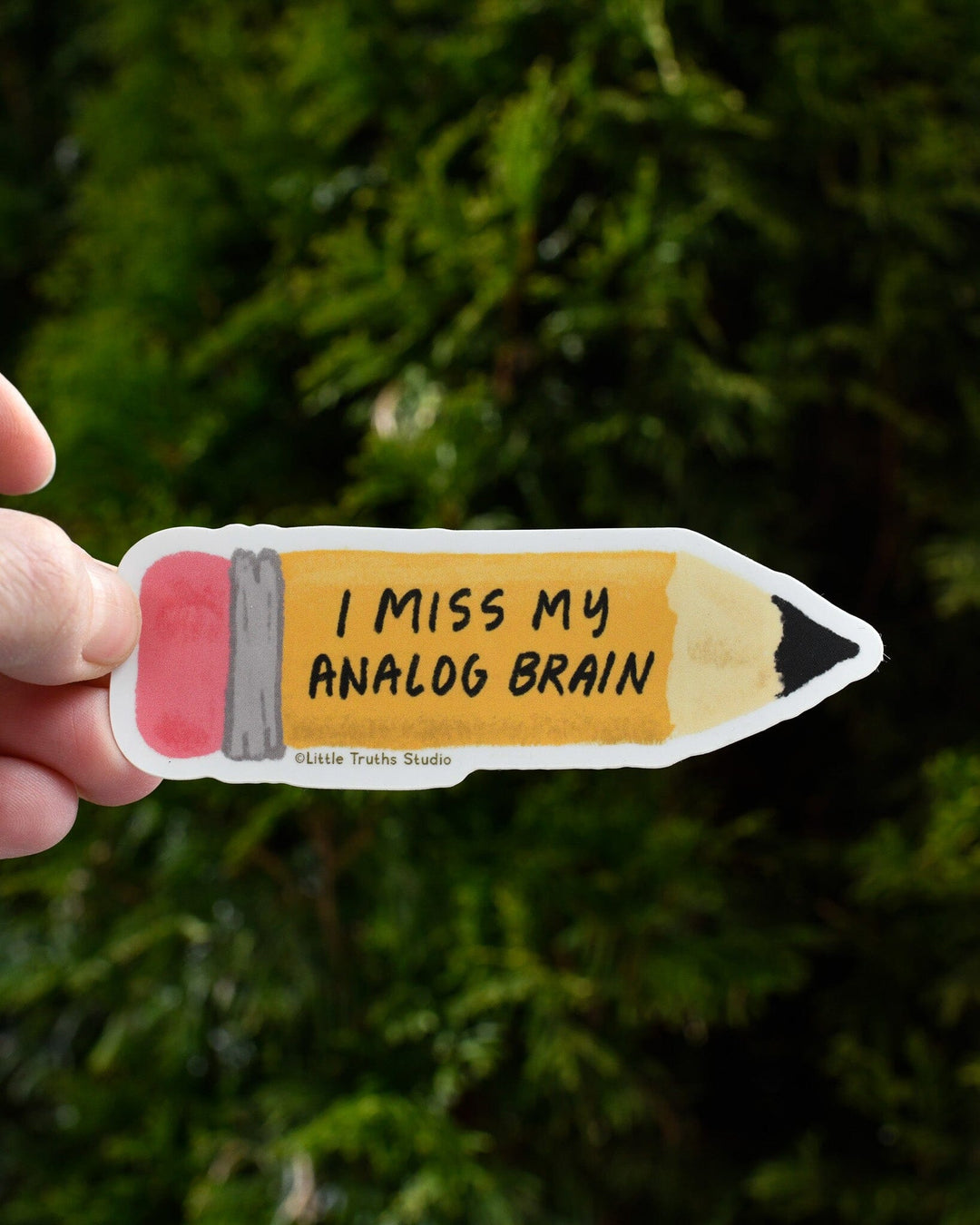 I Miss My Analog Brain Sticker sticker Little Truths Studio 