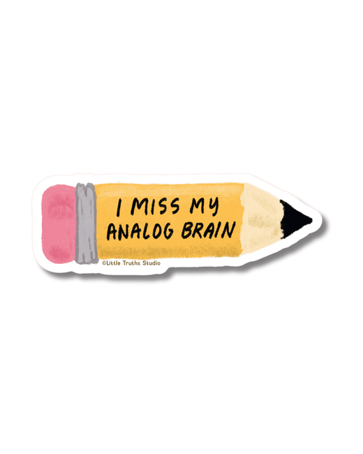I Miss My Analog Brain Sticker