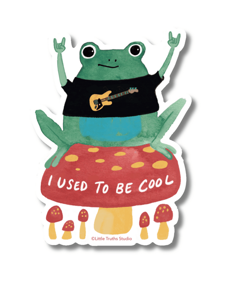 I Used To Be Cool Sticker sticker Little Truths Studio 