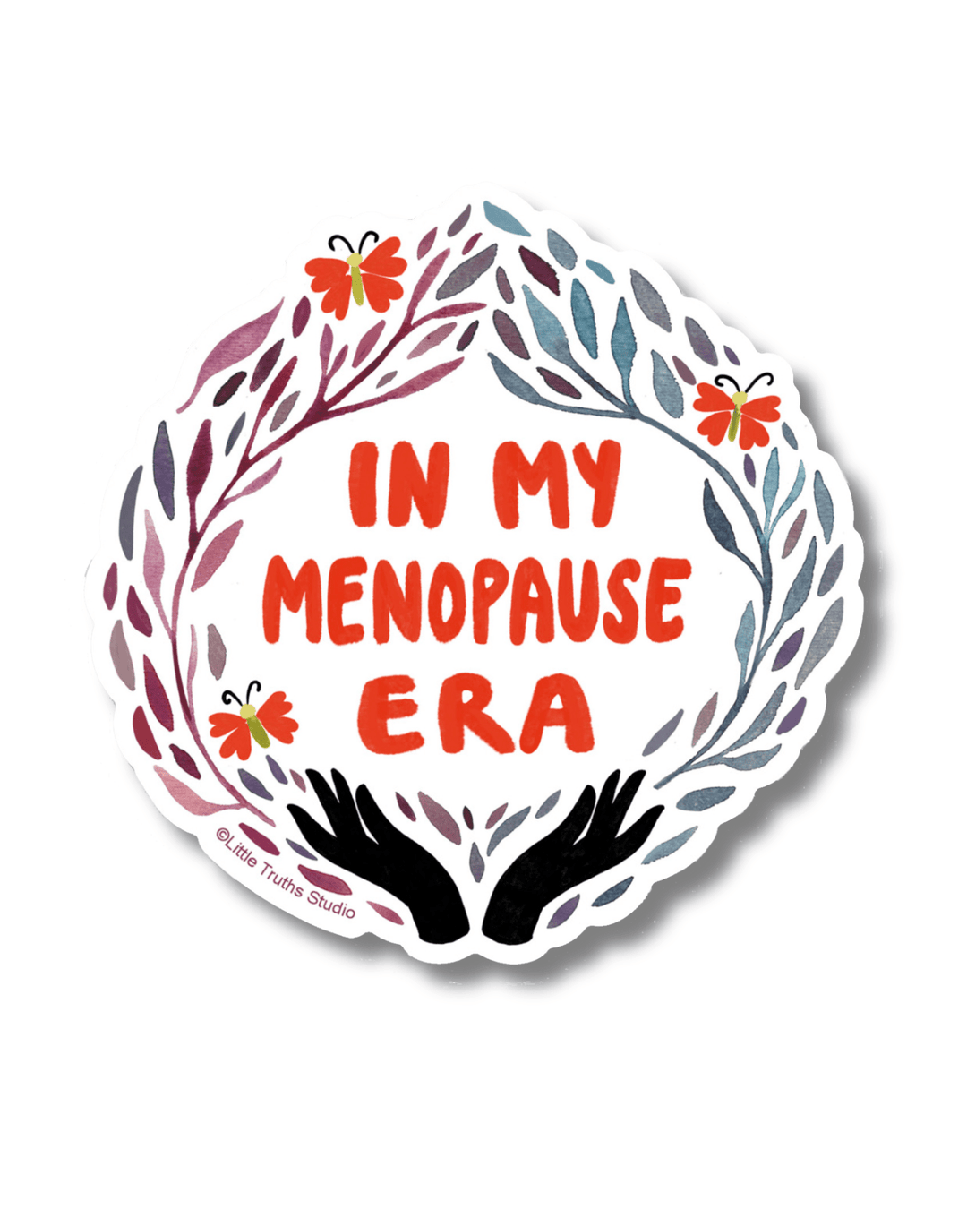 In My Menopause Era Sticker sticker Little Truths Studio 
