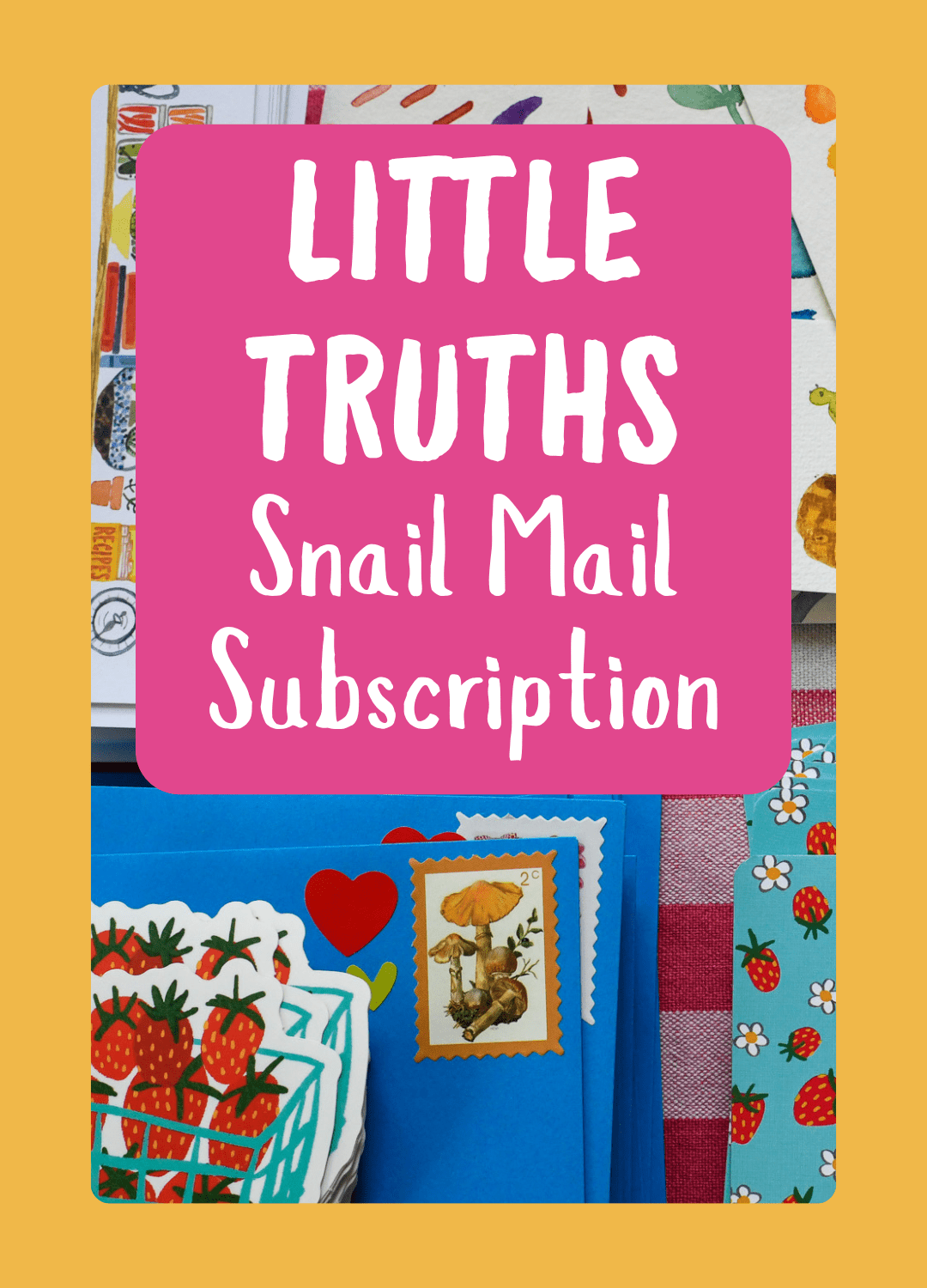 Little Truths Monthly Snail Mail Subscription (Domestic) mail subscription Little Truths Studio 