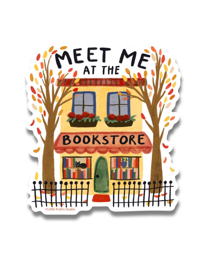 Meet Me At The Bookstore Sticker sticker Little Truths Studio 