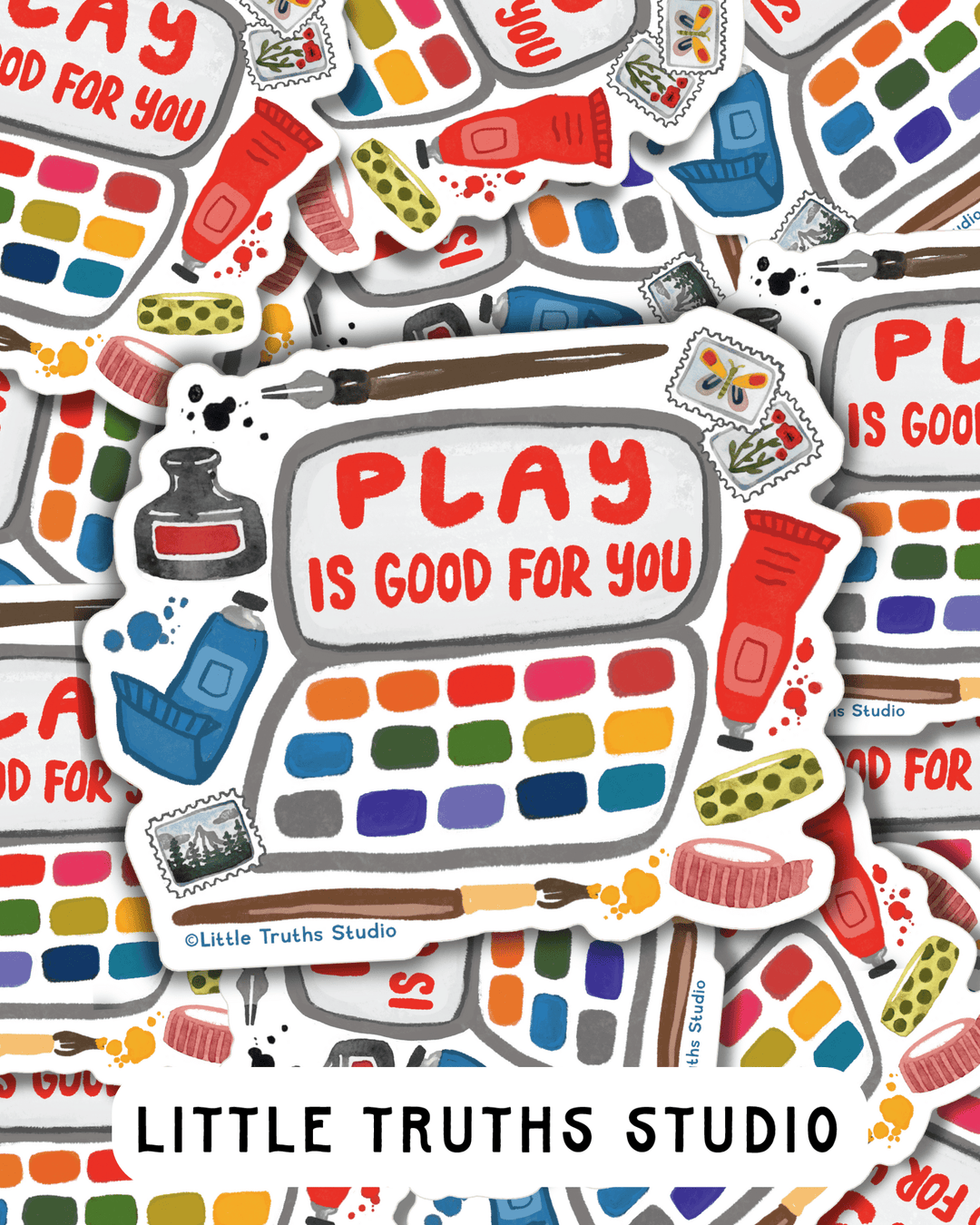Play Is Good For You Sticker sticker Little Truths Studio 