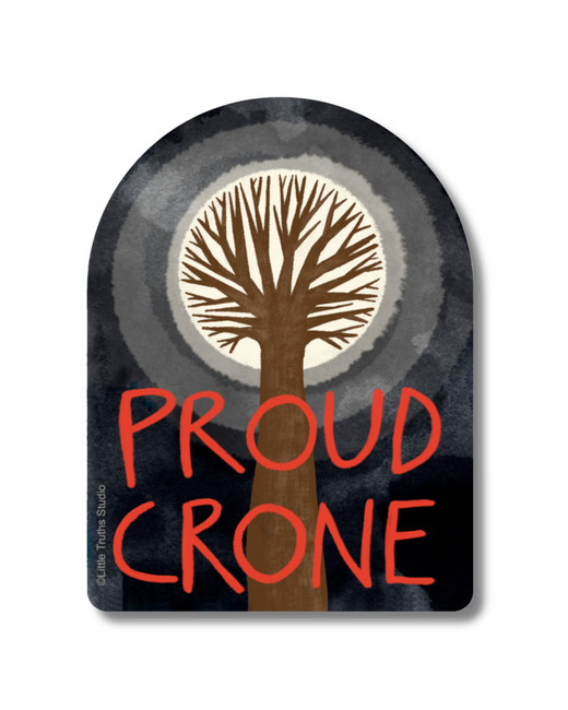 Proud Crone Sticker