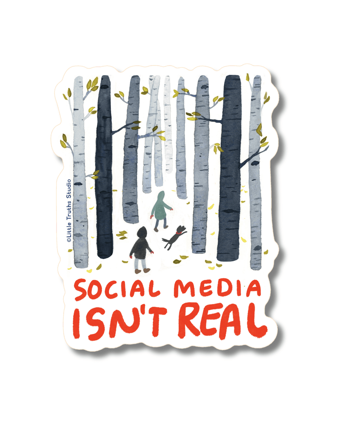 Social Media Isn't Real Sticker sticker Little Truths Studio 