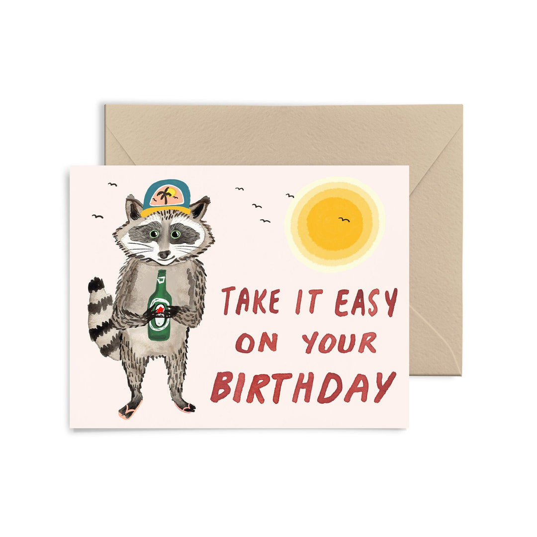 Take It Easy On Your Birthday Greeting Card Greeting Card Little Truths Studio 