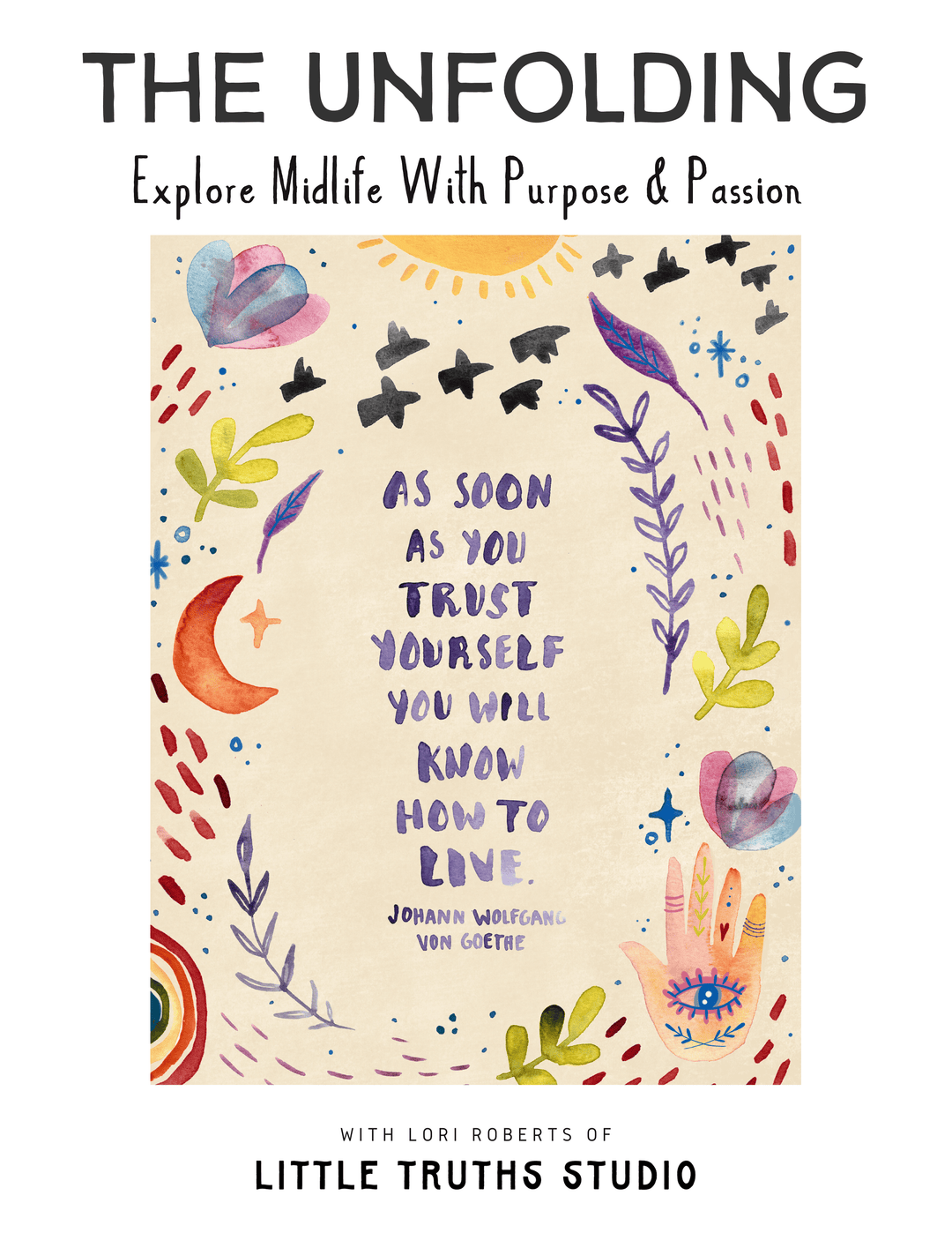 The UnFolding: Explore Midlife With Passion and Purpose Digital PDF E-Book PDF e-Book Little Truths Studio 