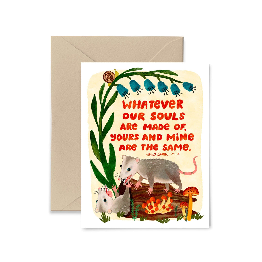 Whatever Our Souls Are Made of Card Greeting Card Little Truths Studio 