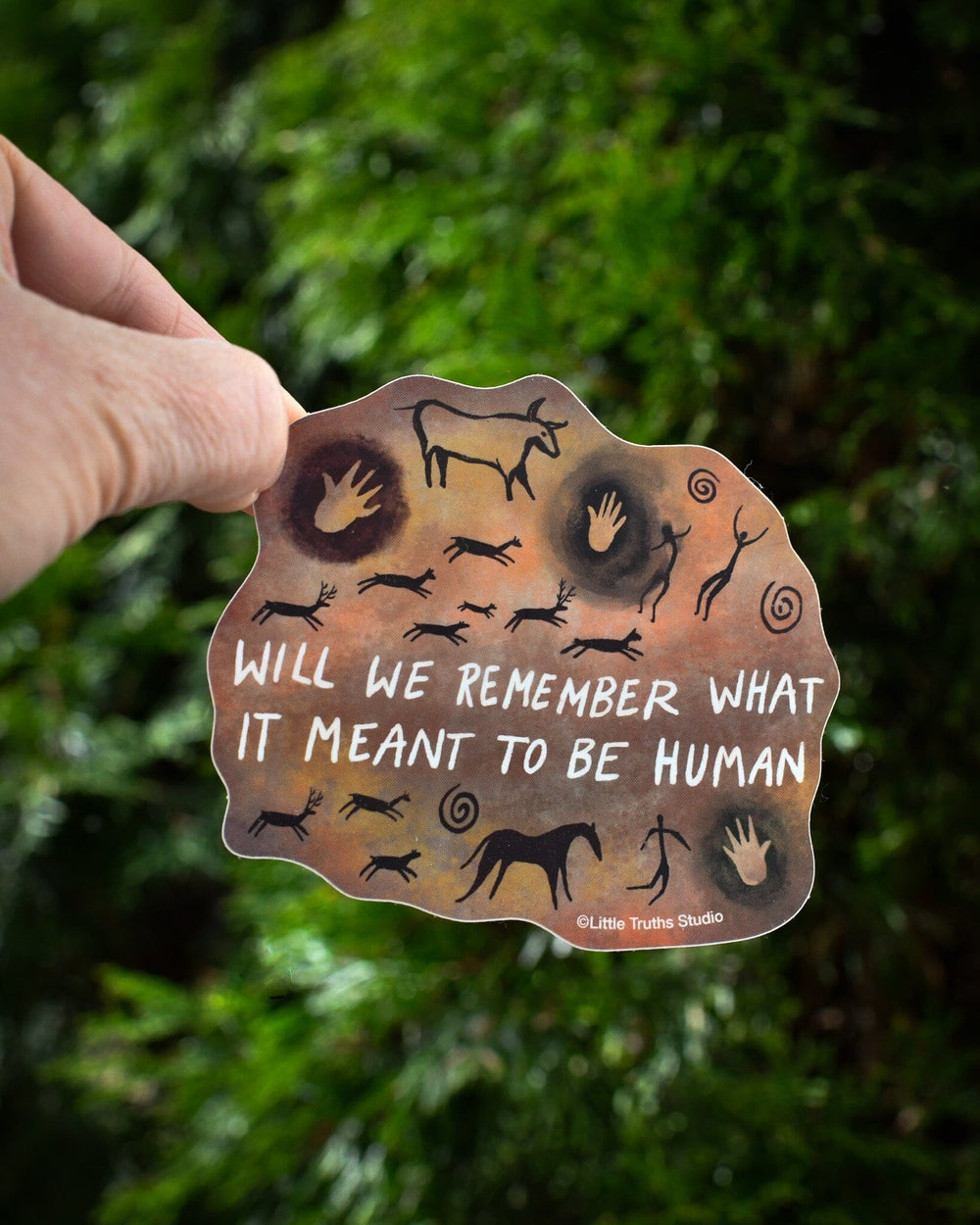Will We Remember What It Meant To Be Human Sticker sticker Little Truths Studio 