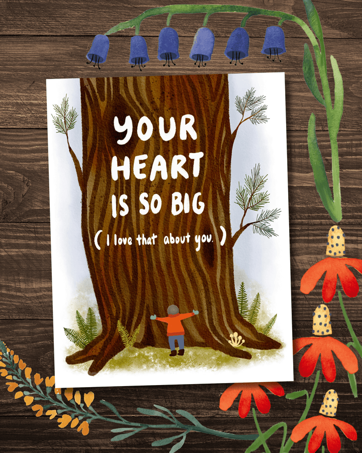Your Heart Is So Big Greeting Card Greeting Card Little Truths Studio 