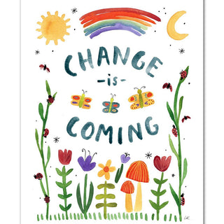Change Is Coming Art Print Art Prints Little Truths Studio 