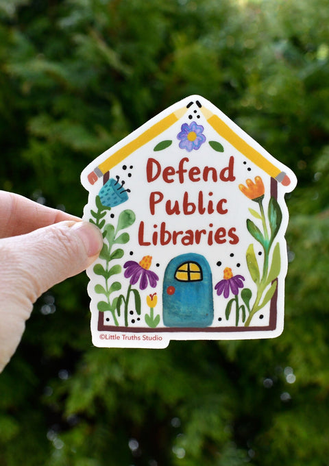 Defend Public Libraries Vinyl Sticker stickers Little Truths Studio 