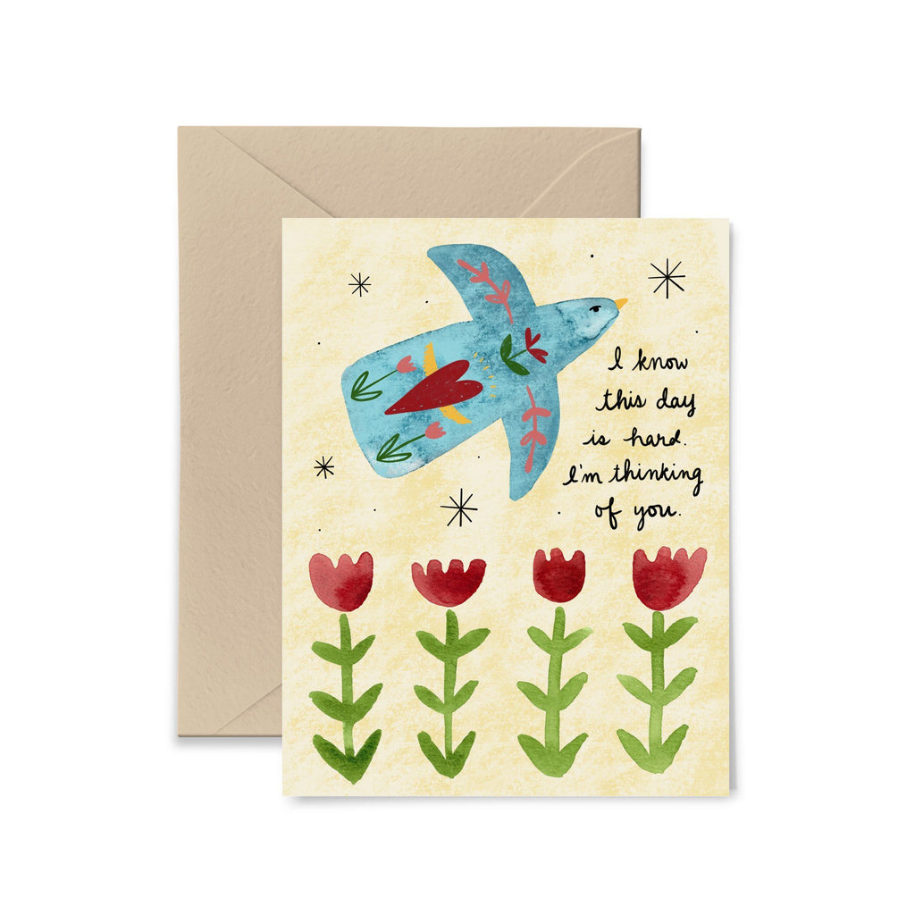 I Know This Day Is Hard Greeting Card Greeting Card Little Truths Studio 