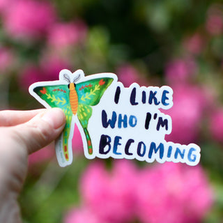 I Like who I'm Becoming Vinyl Sticker stickers Little Truths Studio 