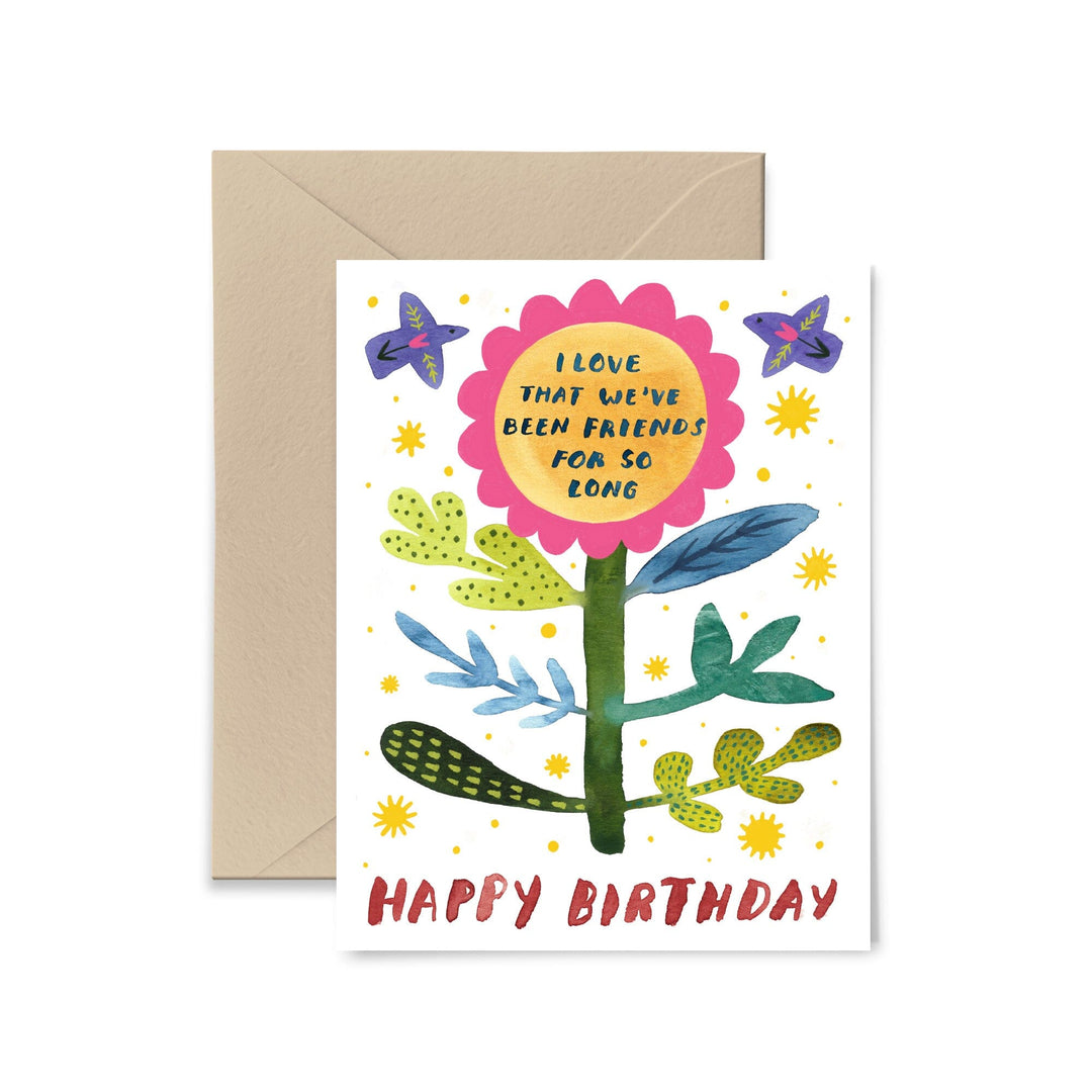 I Love That We've Been Friends For So Long Birthday Card Greeting Card Little Truths Studio 