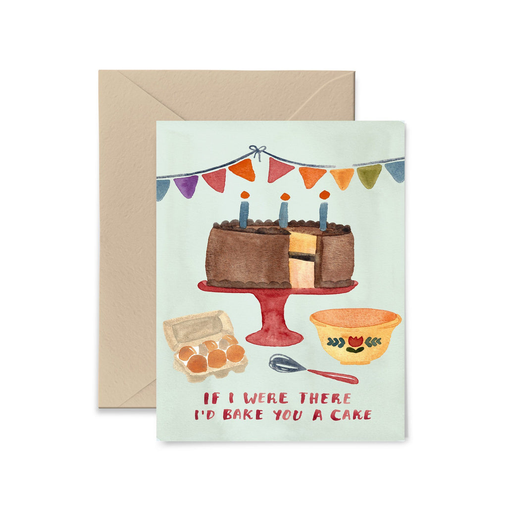 If I Were There I'd Bake You A Cake Birthday Card Greeting Card Little Truths Studio 