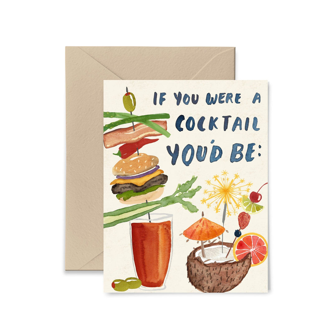 If You Were A Cocktail Greeting Card Greeting Card Little Truths Studio 
