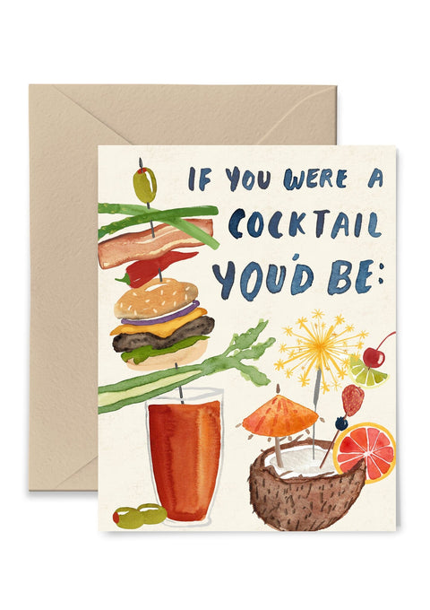 If You Were A Cocktail Greeting Card Greeting Card Little Truths Studio 