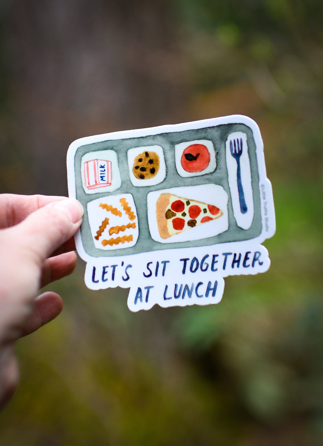 Let's Sit Together At Lunch Vinyl Sticker sticker Little Truths Studio 