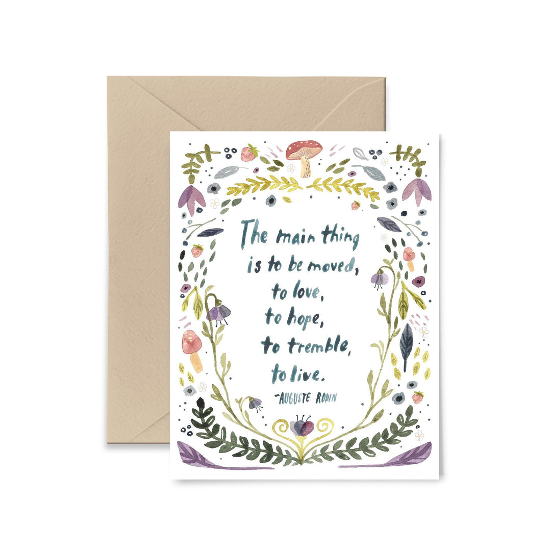 The Main Thing Is To Be Moved Greeting Card Greeting Card Little Truths Studio 