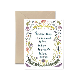 The Main Thing Is To Be Moved Greeting Card Greeting Card Little Truths Studio 