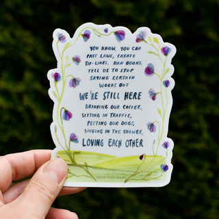 We're Still Here Sticker Electronics Stickers & Decals Little Truths Studio 