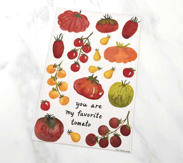 You Are My Favorite Tomato Tea Towel Tea Towel Little Truths Studio 